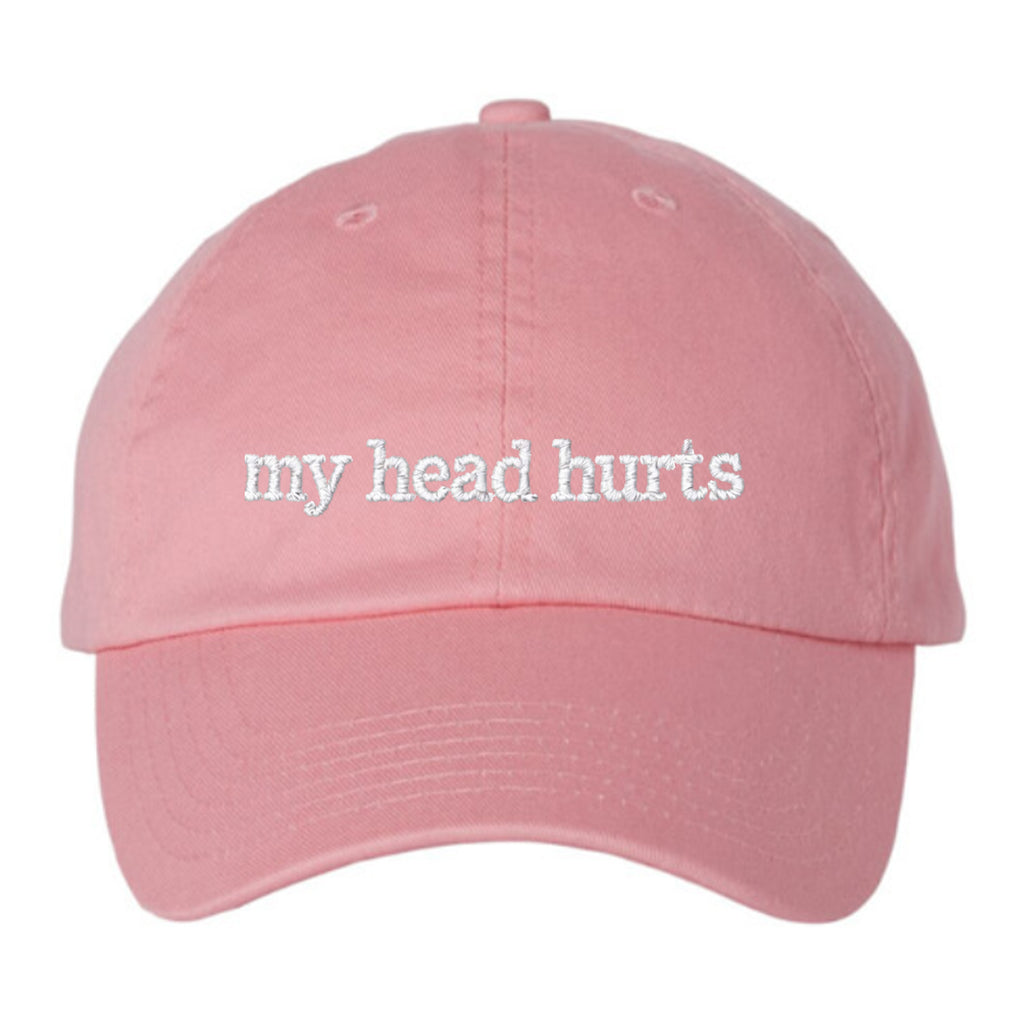 My Head Hurts Hat