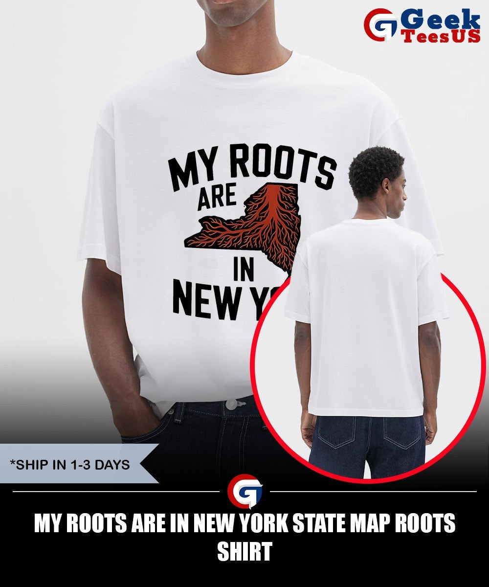 My Roots Are in New York State Map Roots shirt Unisex , , , Long Sleeve Tee
