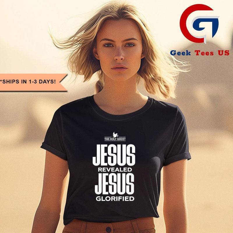 NaNa Jesus Revealed Jesus Glorified shirt Unisex , , , Long Sleeve Tee