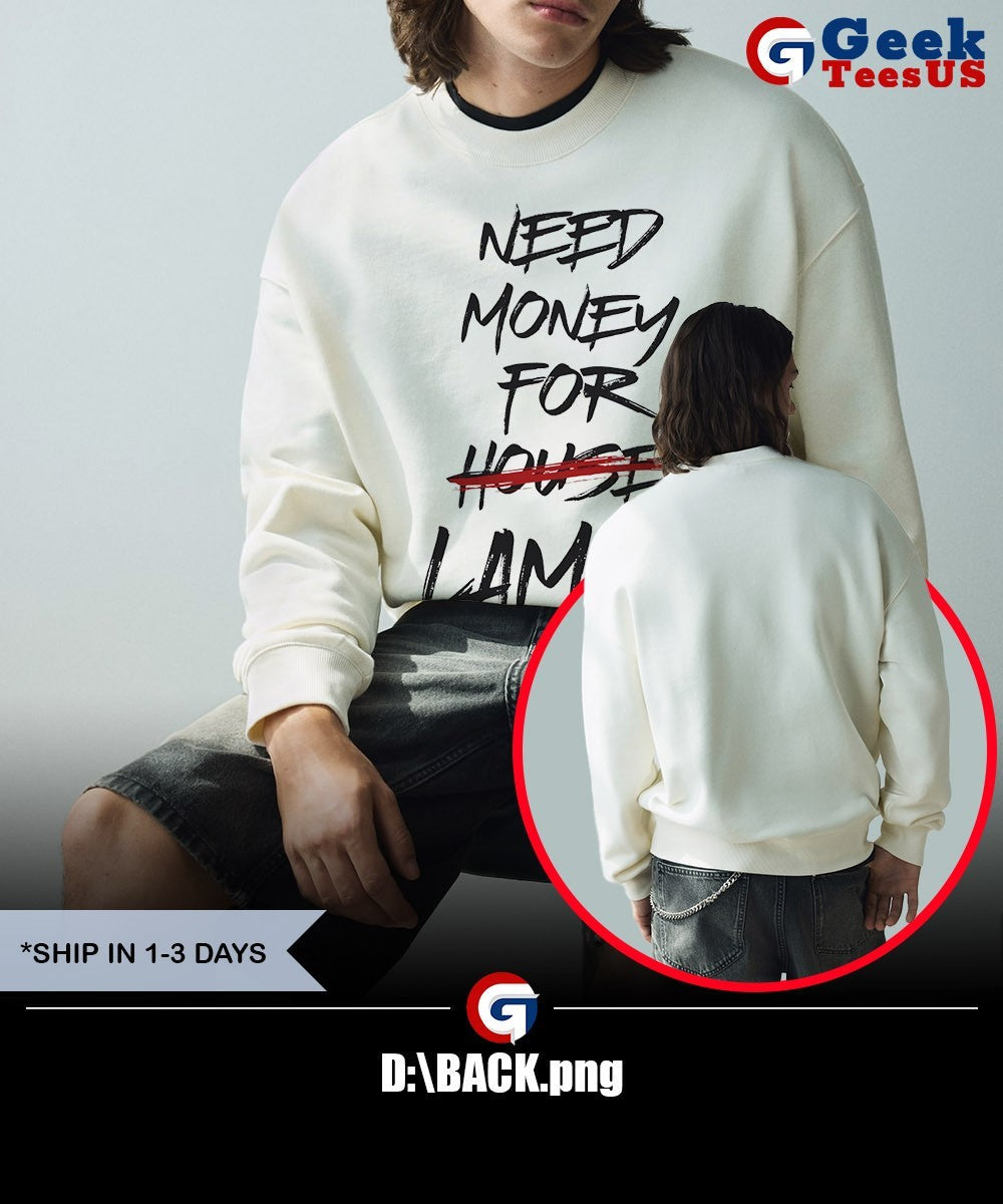 Need money for lambo shirt Unisex , , , Long Sleeve Tee