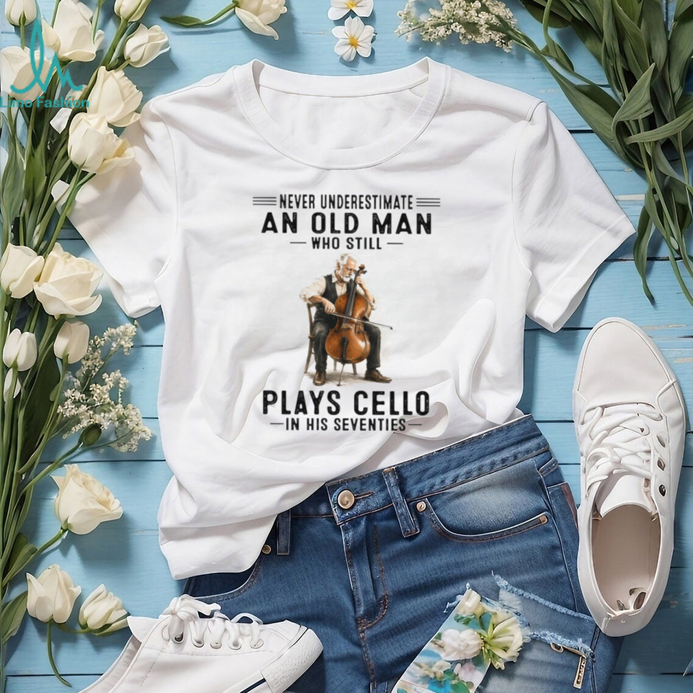 Never Underestimate An Old Man Who Still Plays Cello Vintage Musician Cellist Men Shirt