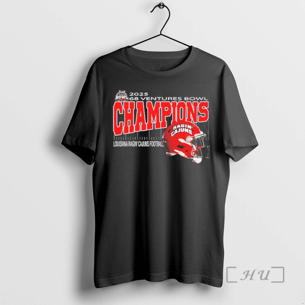 New 68 Ventures Bowl 2025 Champions Louisiana Ragin Cajuns Football Helmet Hancock Whitney Stadium T-Shirts