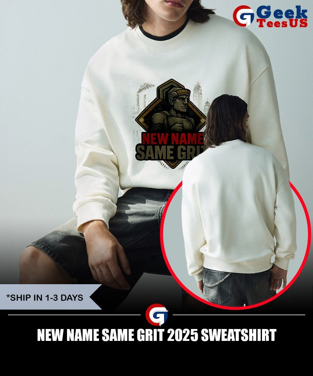New Name Same Grit 2025 shirt Unisex , , , Long Sleeve Tee