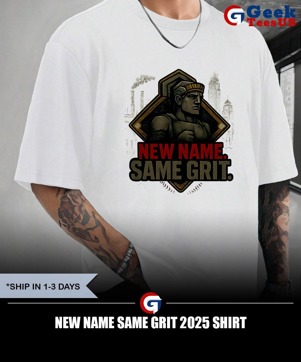 New Name Same Grit 2025 shirt Unisex , , , Long Sleeve Tee
