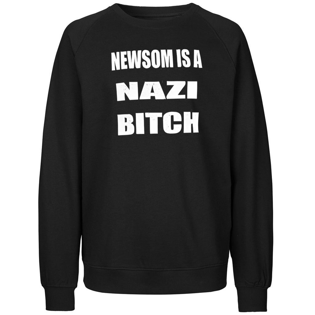 Newsom Is A Nazi Bitch Shirt