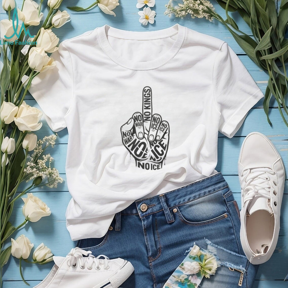 No Kings No War No Ice Middle Finger Protest Graphic T Shirt