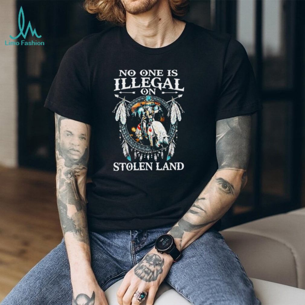 No One Is Illegal On Stolen Land Indigenous Heritage T Shirt