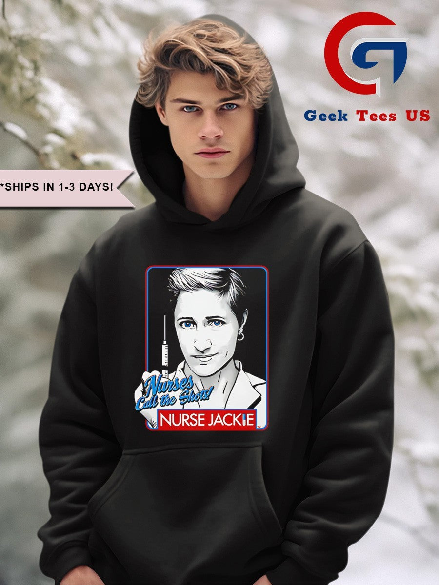 Nurse Jackie nurses call the shots shirt Unisex , , , Long Sleeve Tee
