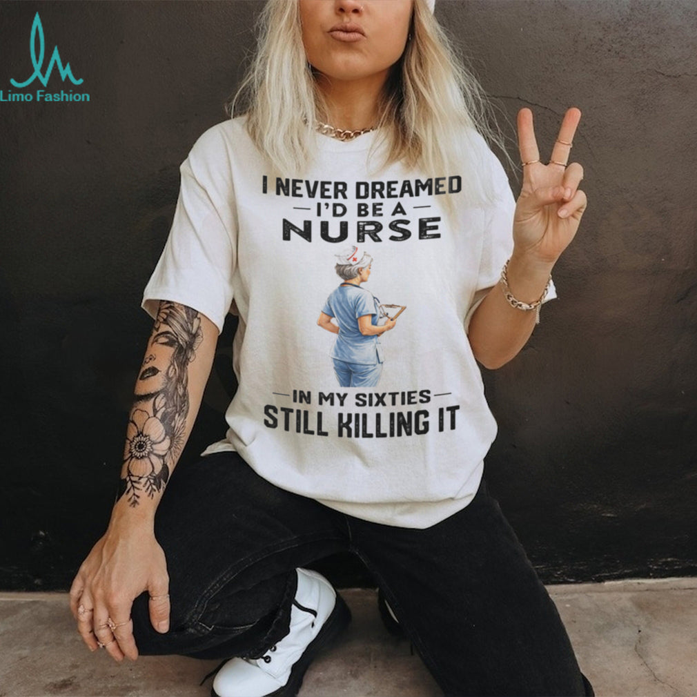 Nurse Professional Career Appreciation Funny Quote Shirt