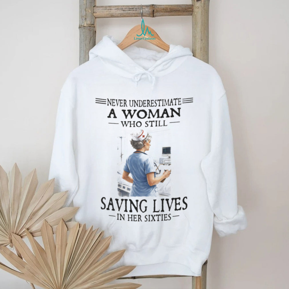 Nurse Woman Saving Lives Healthcare Career Proud Shirt