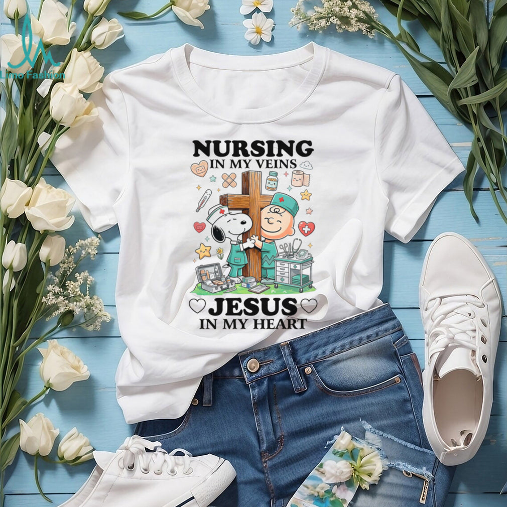 Nursing In My Veins Jesus In My Heart Faith Medical Shirt