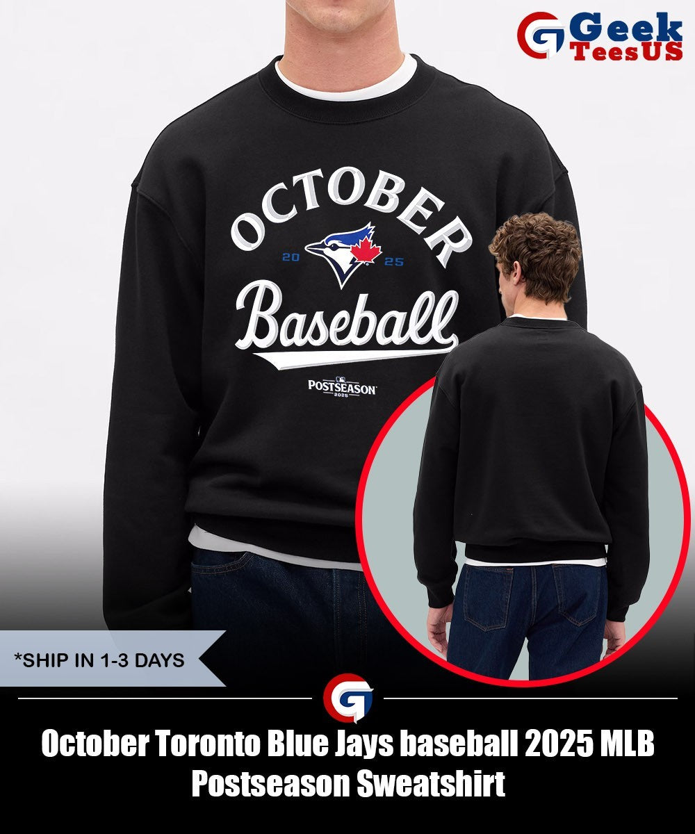 October Toronto Blue Jays baseball 2025 MLB Postseason shirt Unisex , , , Long Sleeve Tee