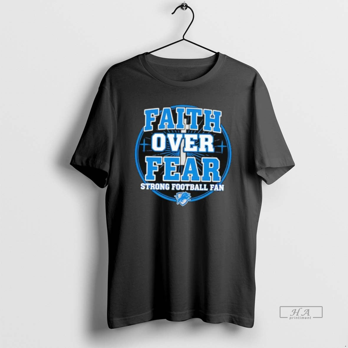 Official Detroit Lions Faith Over Fear Strong Football Fan T-Shirts