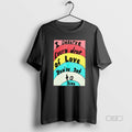 Official I Deserve Every Drop Love Youve Got Give T-Shirts