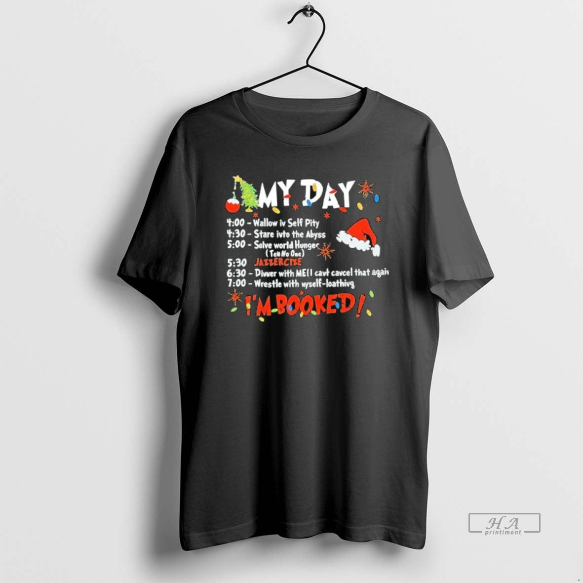 Official My Day Im Booked T-Shirts