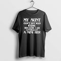 Official My Aunt Cant Get Mad Me Because I Am Literally Mini Her T-Shirts