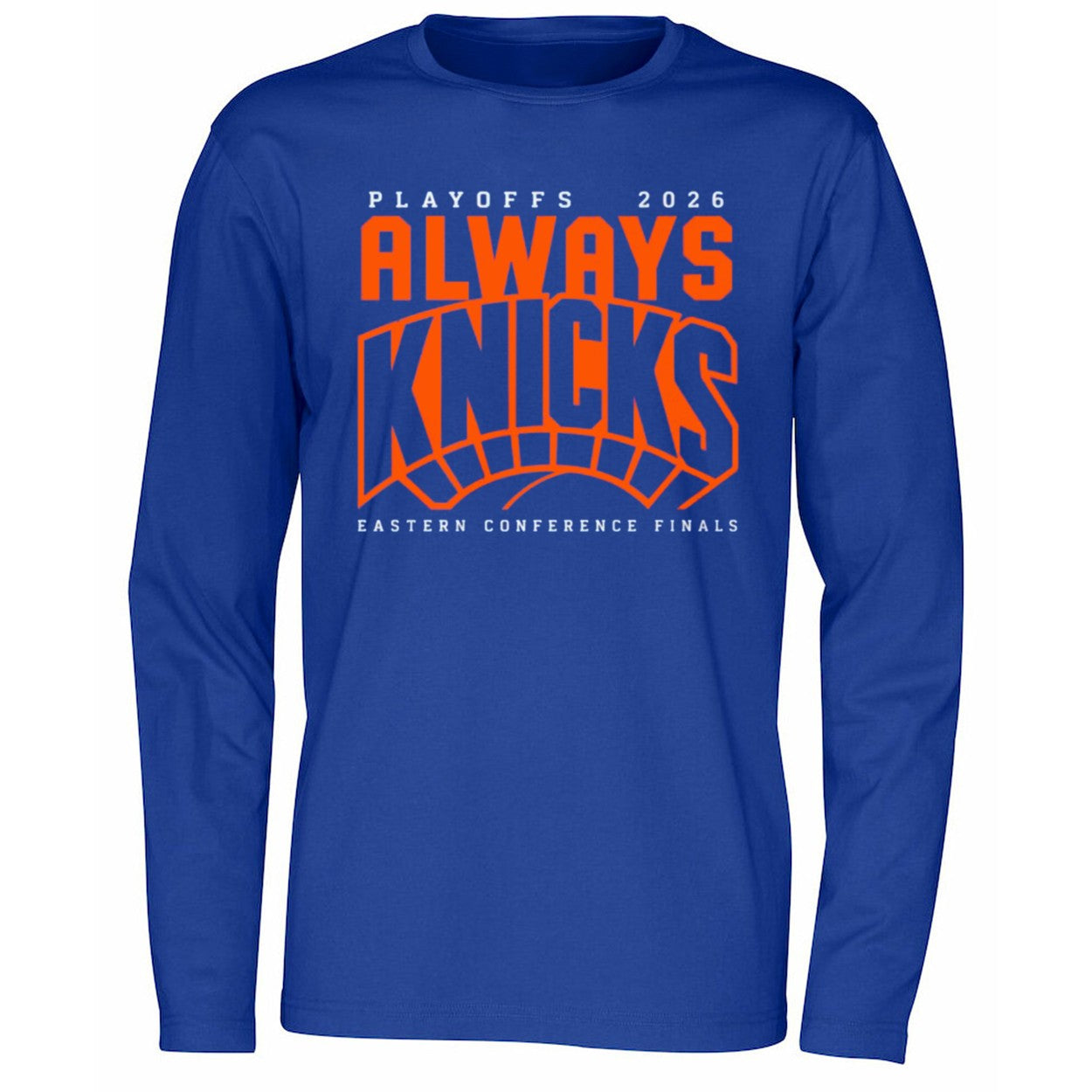 Playoffs 2026 Always Knicks Eastern Conference Finals Shirt