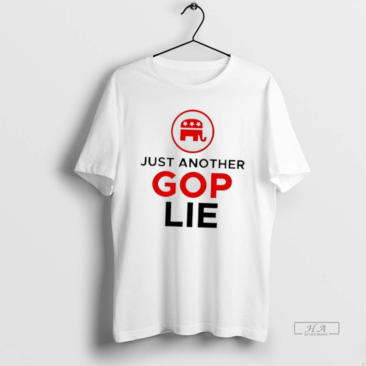 Official Republican Party Just Another Gop Lie T-Shirts
