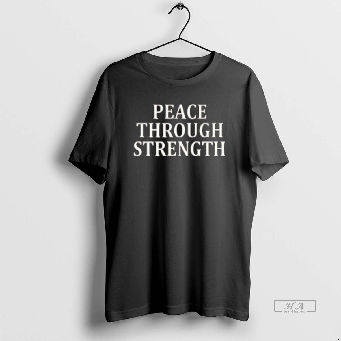 Official Trump Peace Through Strength T-Shirts