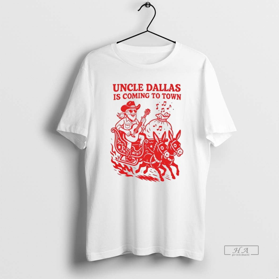 Official Uncle Dallas Is Coming Town T-Shirts