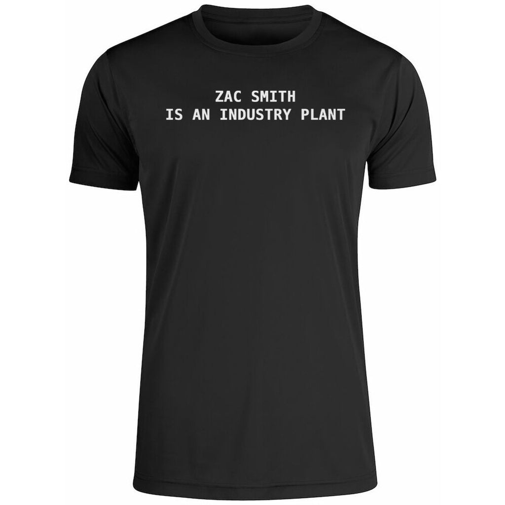 Zac Smith Is An Industry Plant Shirt