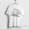 Officials Grandma If You Call Me Youre Talking People Background Im T-Shirts