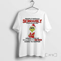 Officials Grinch People Should Seriously Stop Expecting Normal 2025 T-Shirts