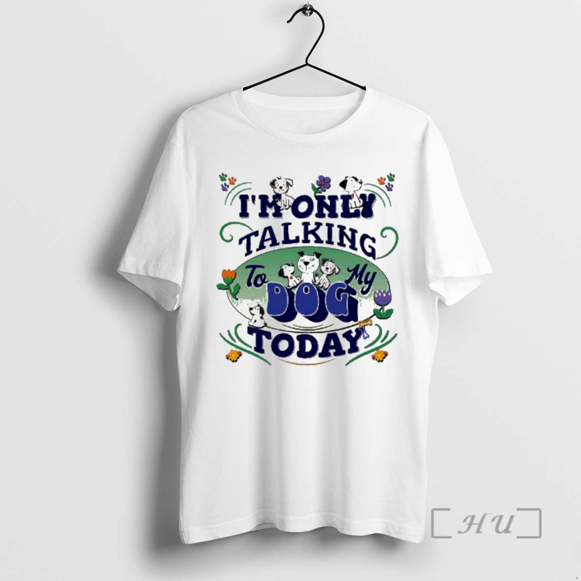 Officials Im Only Talking My Dog Today Funny Cartoon T-Shirts