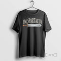 Officials Im Spartacus Classic Roman Gladiator T-Shirts
