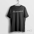 Officials Im Asshole Text T-Shirts