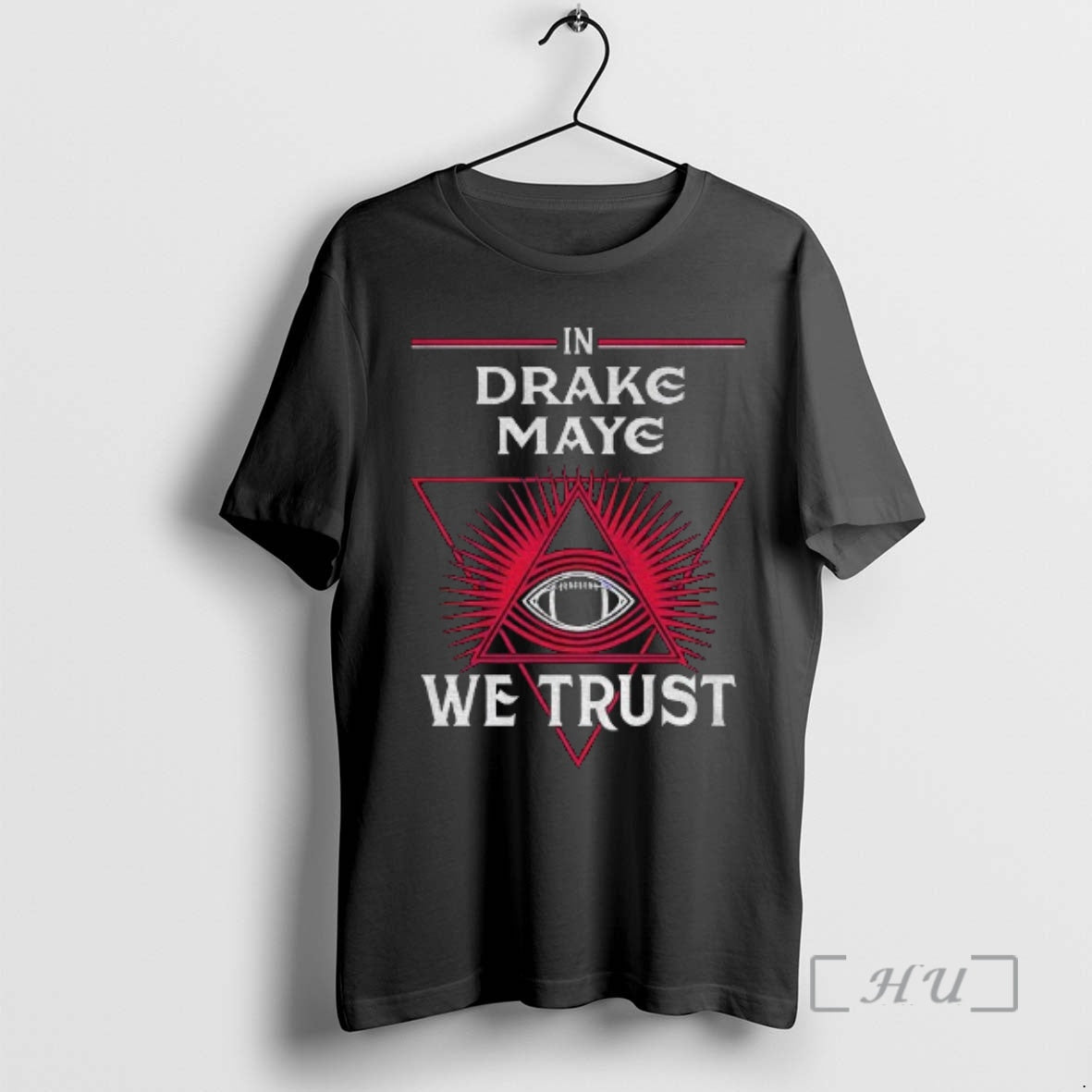 Officials Drake Maye We Trust New England Football T-Shirts