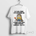 Officials Minion I Can See Gonna Be Rope Duct Tape Shovel Kinda T-Shirts