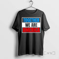 Officials Together We Are America Bad Bunny Quotes Vintage T-Shirts