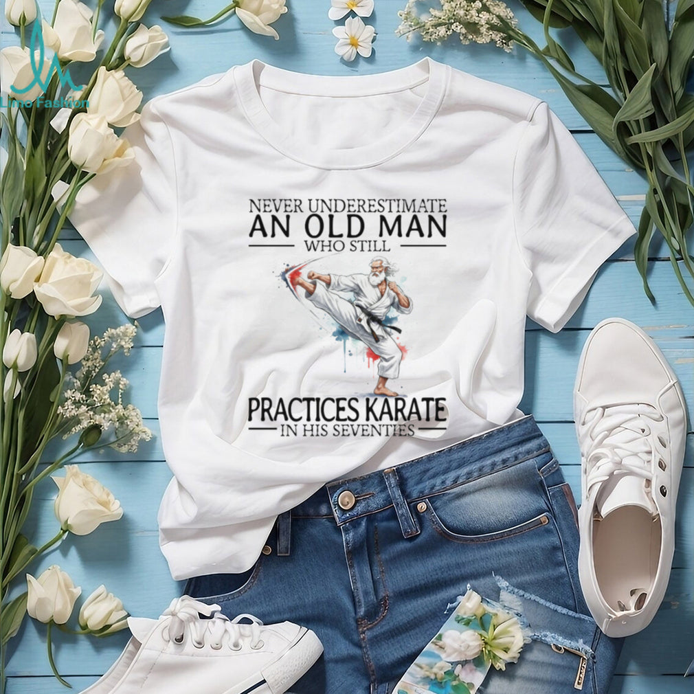 Old Man Karate Black Belt Martial Arts Seventies Birthday Gift T Shirt