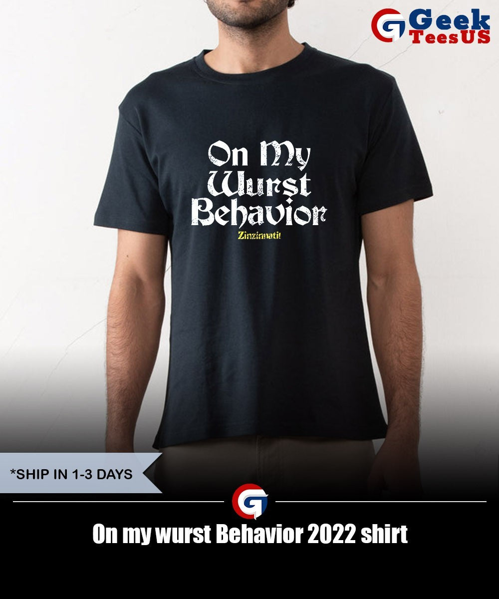 On my wurst Behavior 2022 shirt Unisex , , , Long Sleeve Tee