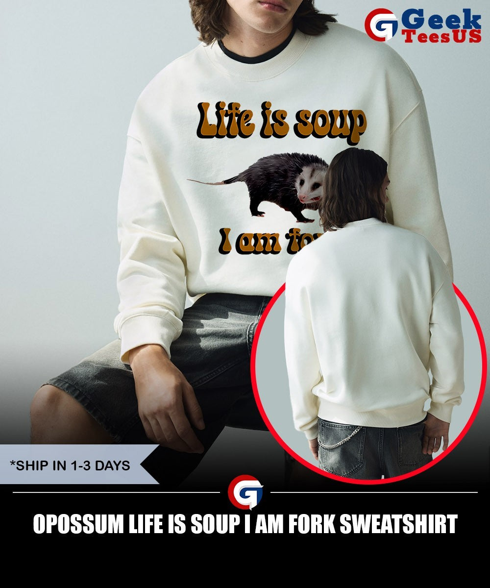 Opossum life is soup I am fork shirt Unisex , , , Long Sleeve Tee