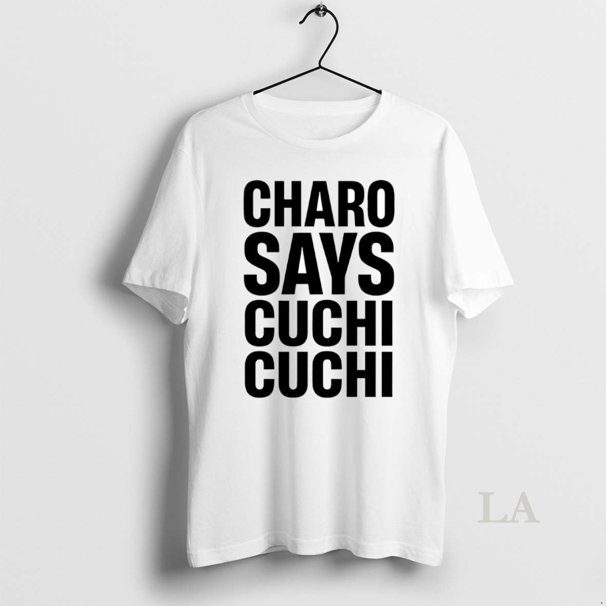 Original Charo Says Cuchi Cuchi Circle T-Shirts