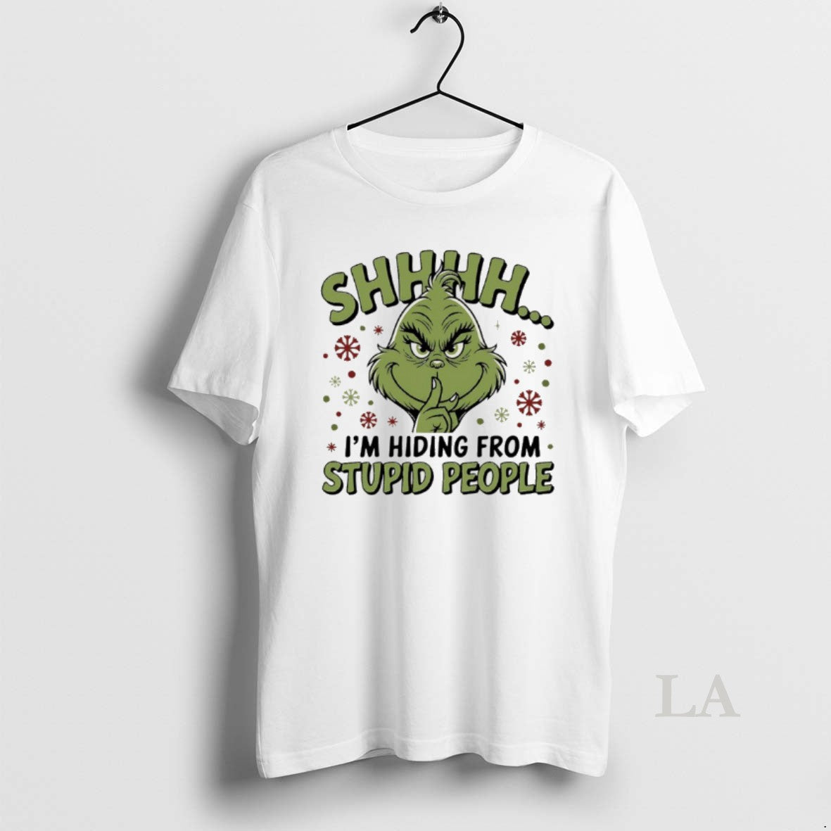 Original Grinch Shhh Im Hiding Stupid People T-Shirts