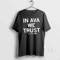 Original Ava Zediker We Trust Ava Zediker T-Shirts