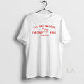 Original Sydney Rose You Say Im Cool T-Shirts