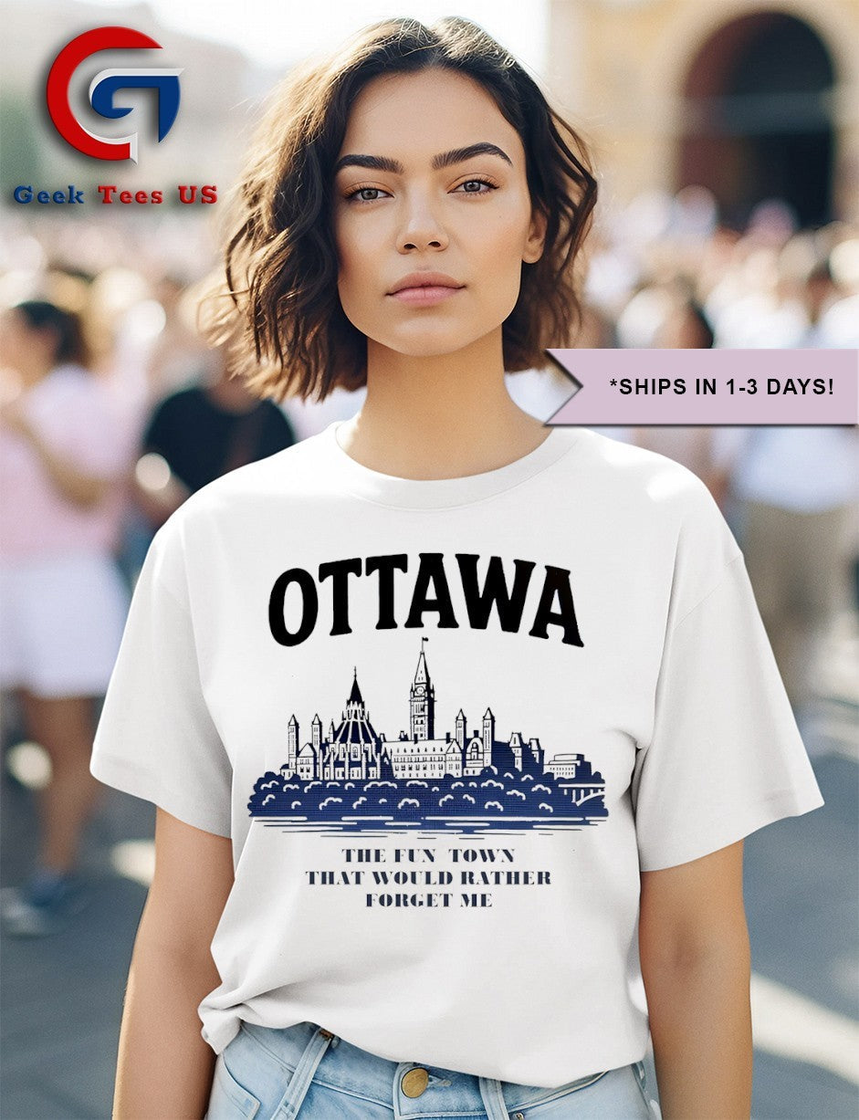 Ottawa the fun town that would rather forget me shirt Unisex , , , Long Sleeve Tee