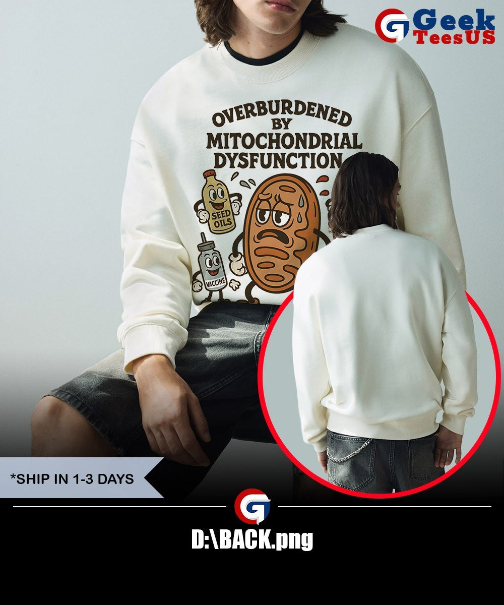 Overburdened by mitochondrial dysfunction shirt Unisex , , , Long Sleeve Tee