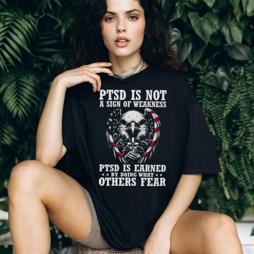 PTSD Is Not A Sign Of Weakness Patriotic Eagle Military Veteran T shirt