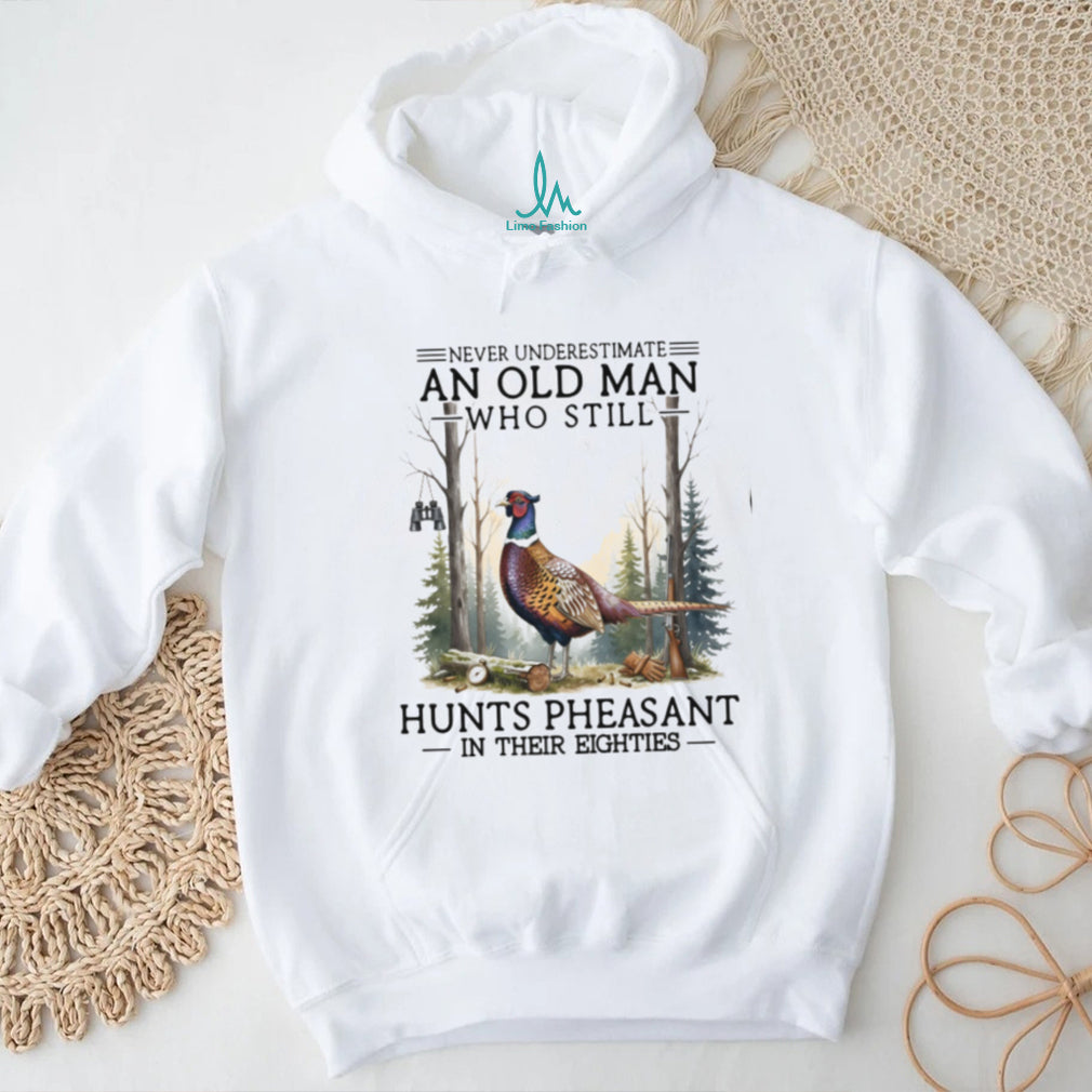 Pheasant Hunter Old Man Outdoor Wildlife Hunting Shirt