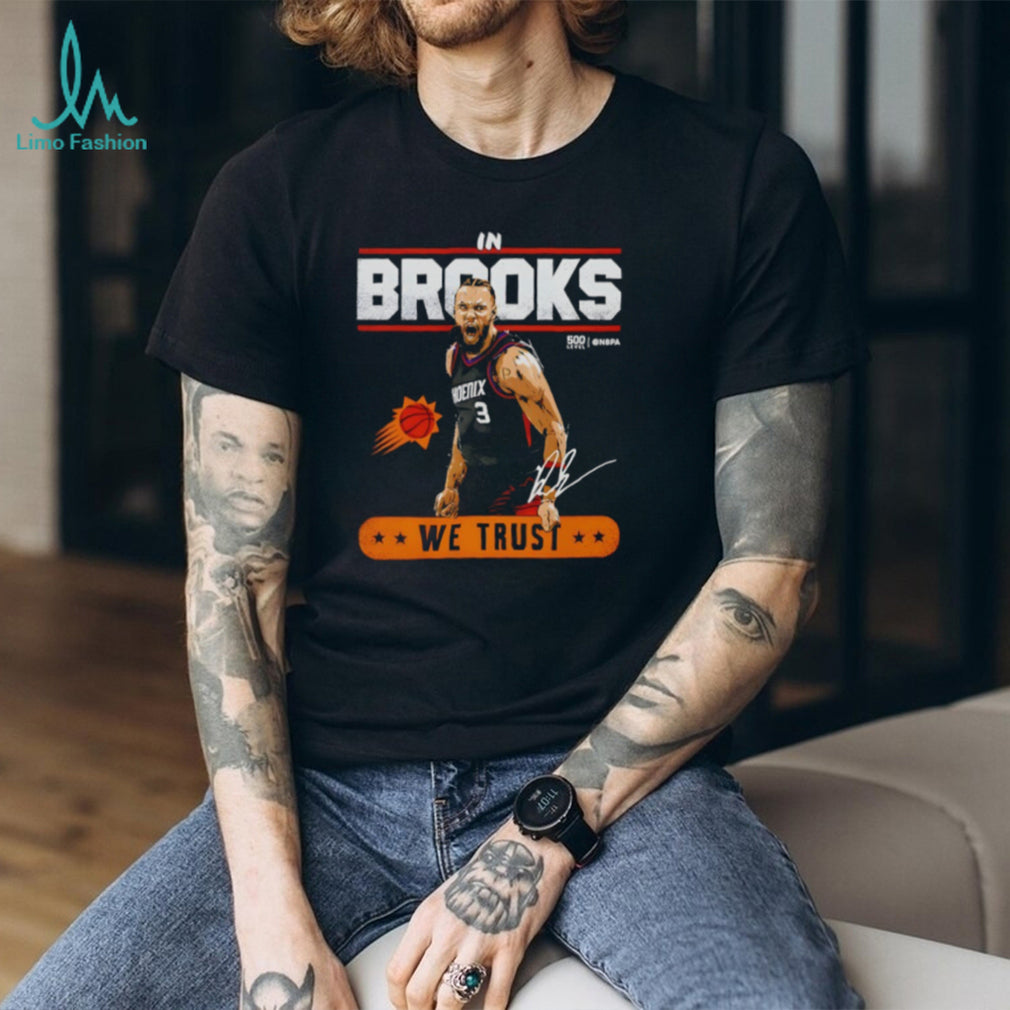Phoenix Basketball Devin Booker In Brooks We Trust Signature T Shirt