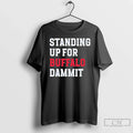 Sean Mcdermott Standing Up Buffalo Dammit T-Shirts