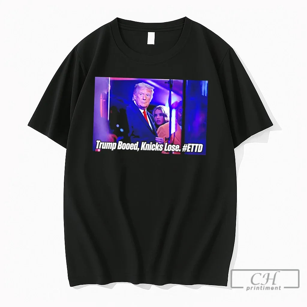 Premium Trump Booed Knicks Lose Ettd Tee Unisex , , , Long Sleeve Tee