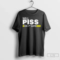 Will Piss 1st Date T-Shirts