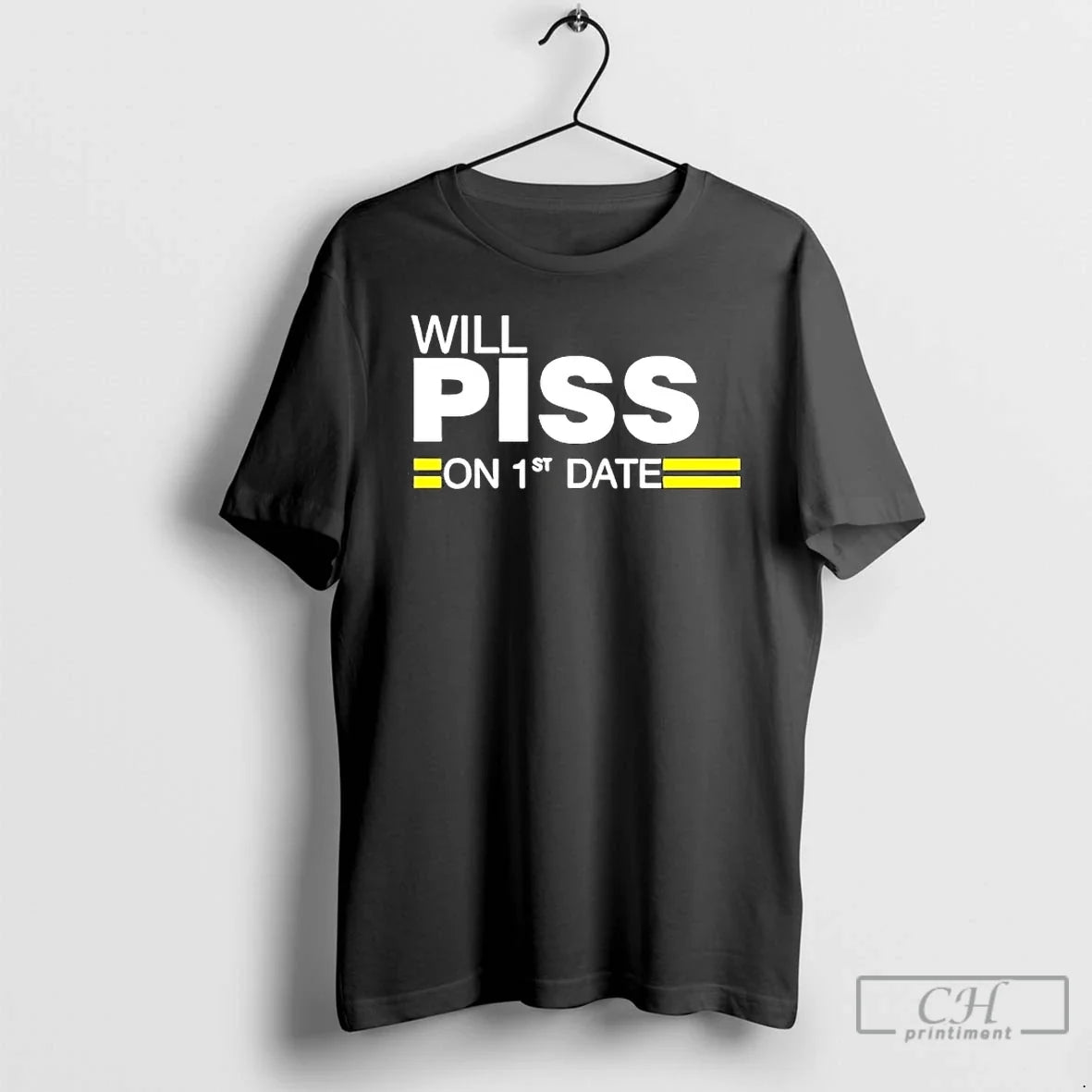 Will Piss 1st Date T-Shirts