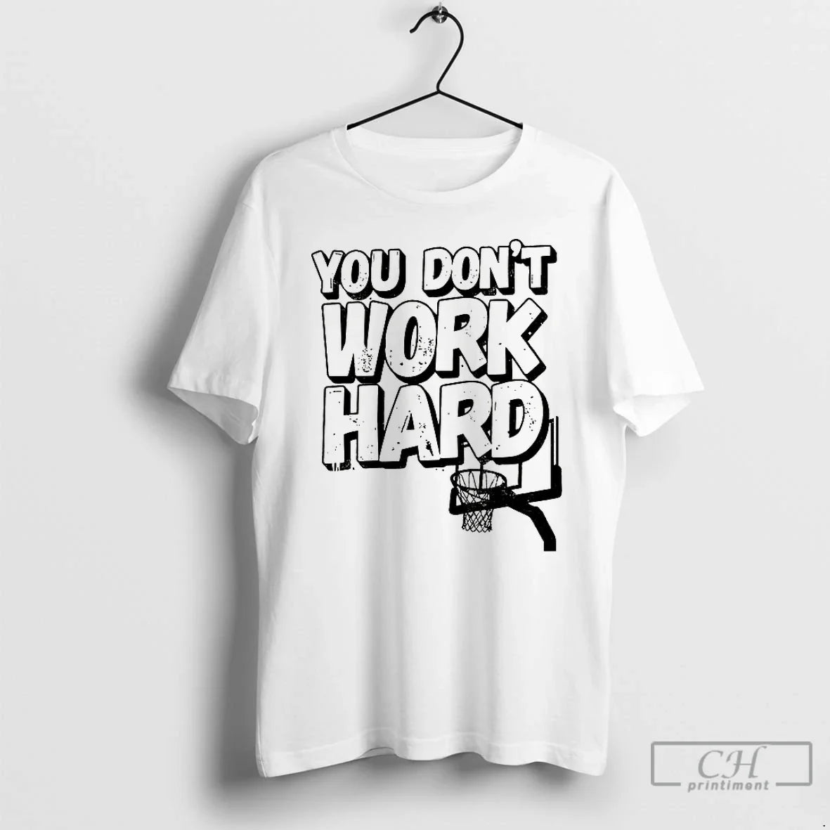 You Dont Work Hard Msu Basketball T-Shirts